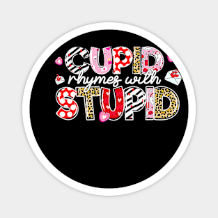 Cupid Rhymes With Stupid Groovy Happy Valentines Day Magnet